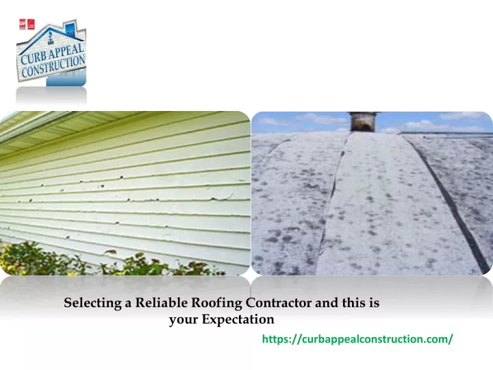 selecting a reliable roofing contractor and this
