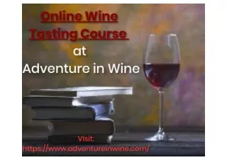 Online Wine Tasting Course at Adventure in Wine