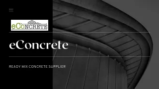 Top Preferred Ready-Mix Concrete Supplier | eConcrete