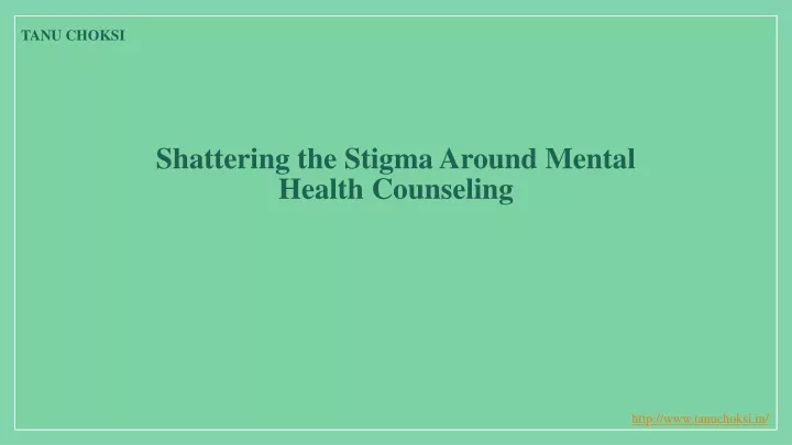 shattering the stigma around mental health counseling