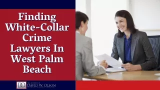 Finding White-Collar Crime Lawyers In West Palm Beach