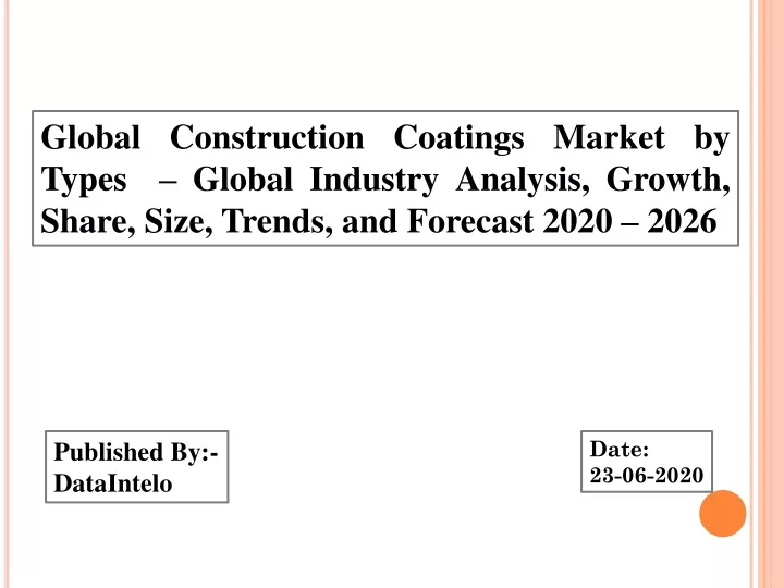 global construction coatings market by types