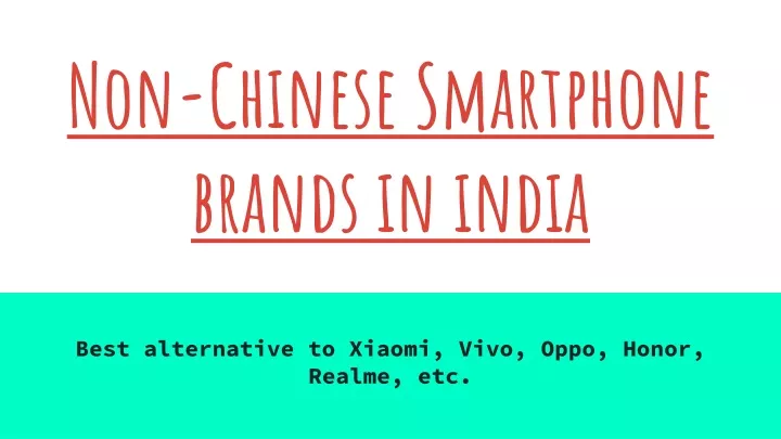 non chinese smartphone brands in india