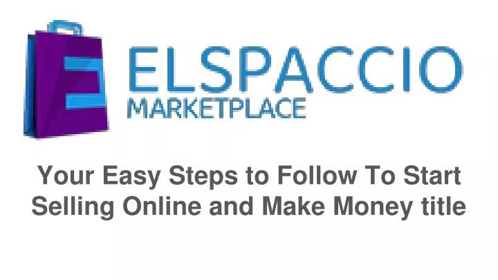 your easy steps to follow to start selling online and make money title