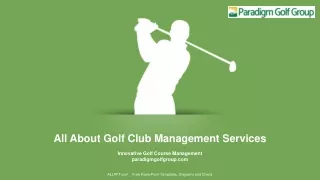 All About Golf Club Management Services