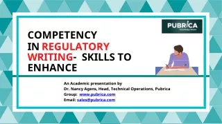 competency in regulatory writing skills to enhance