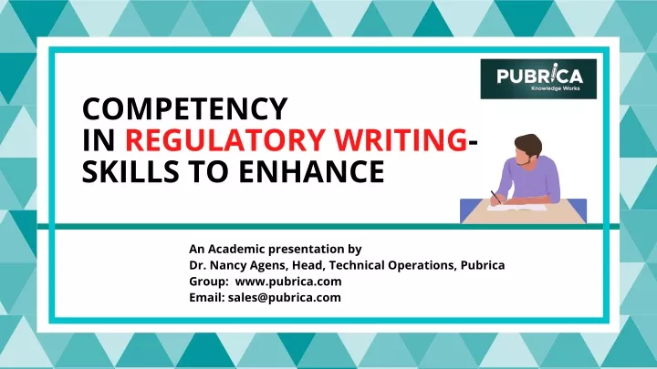 competency in regulatory writing skills to enhance