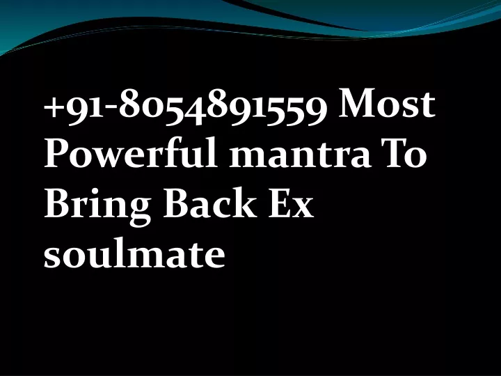 91 8054891559 most powerful mantra to bring back