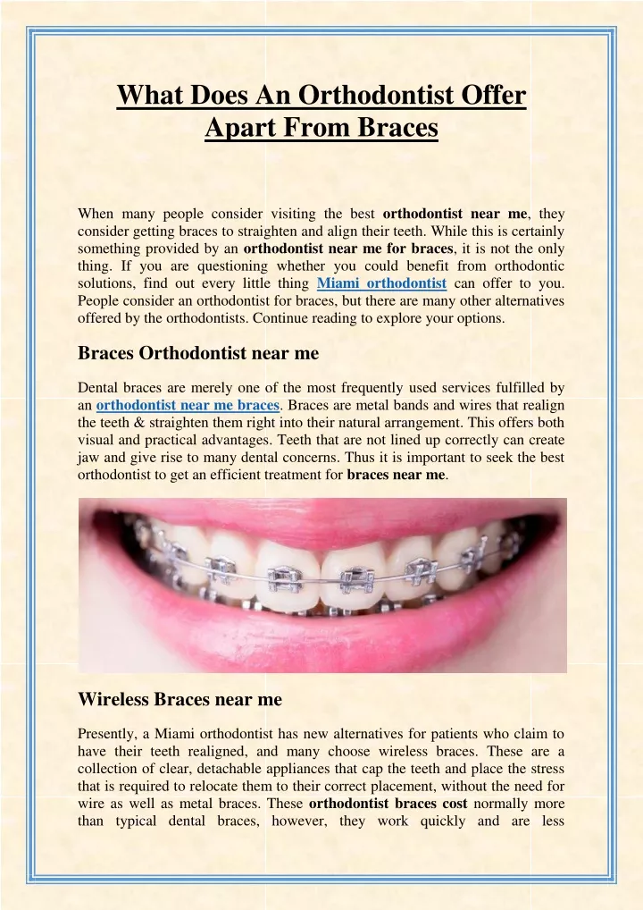what does an orthodontist offer apart from braces