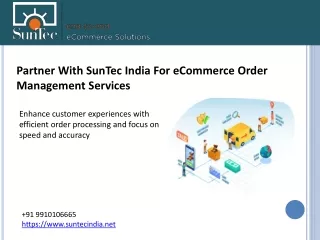 Accelerate The Process Of Order Fulfillment | SunTec India