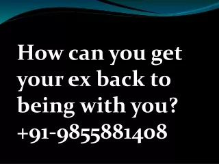 how can you get your ex back to being with