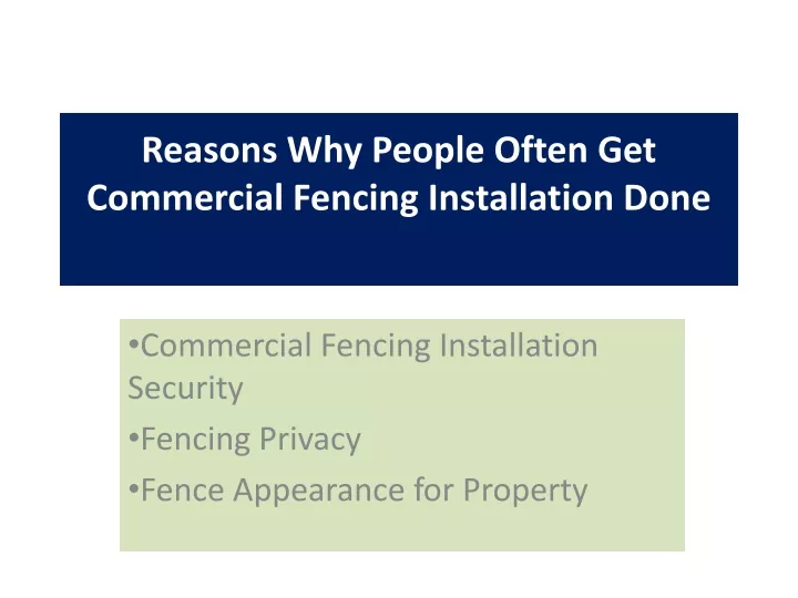 reasons why people often get commercial fencing installation done
