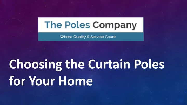 choosing the curtain poles for your home