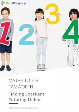 Maths Tutor Tamworth – Finding Excellent Tutoring Online