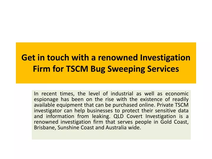get in touch with a renowned investigation firm for tscm bug sweeping services