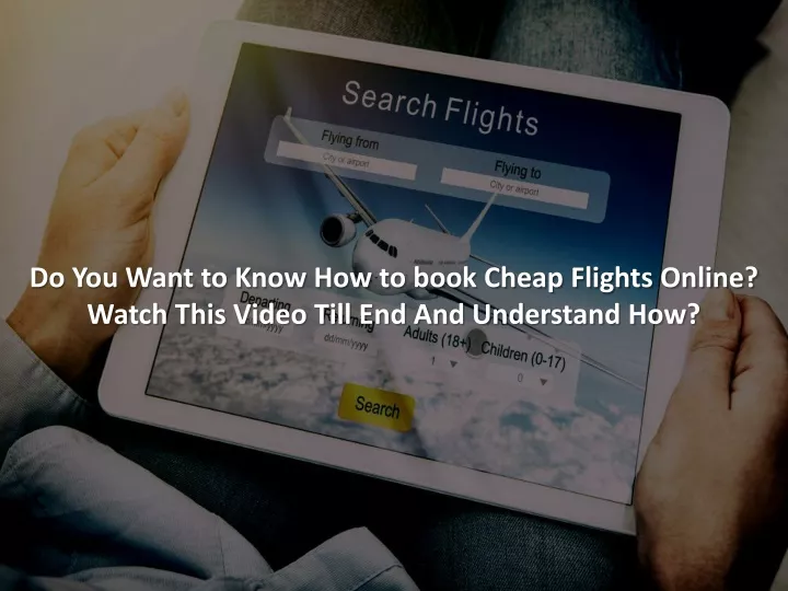 do you want to know how to book cheap flights