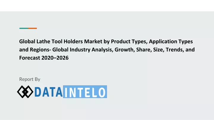 global lathe tool holders market by product types