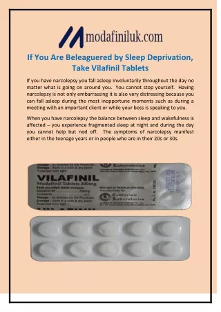 If You Are Beleaguered by Sleep Deprivation, Take Vilafinil Tablets