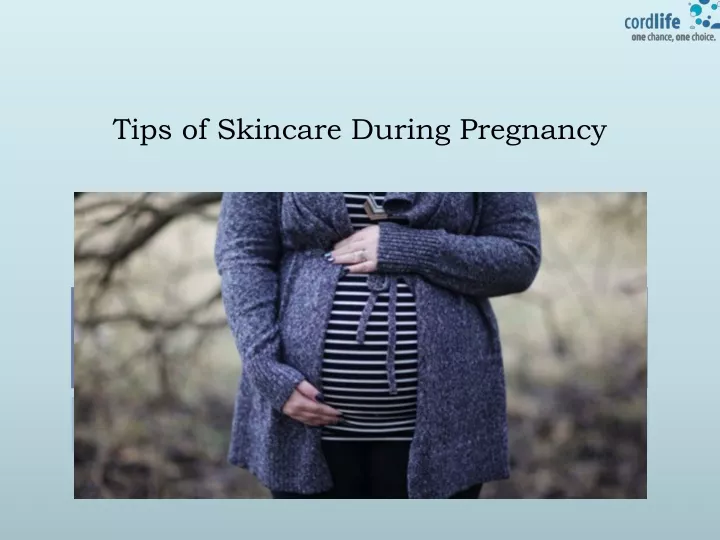 tips of skincare during pregnancy