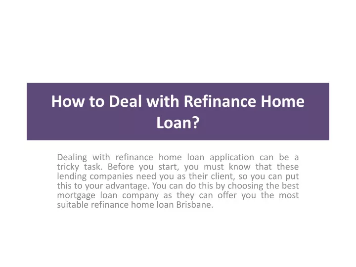 how to deal with refinance home loan