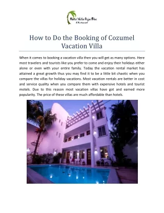 How to Do the Booking of Cozumel Vacation Villa