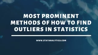 most prominent methods of how to find outliers