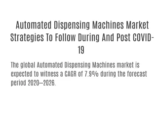 What are the Growth Drivers of Automated Dispensing Machines Market?