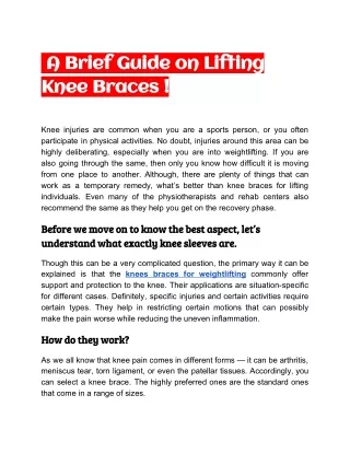 A Brief Guide on Lifting  Knee Braces ! 