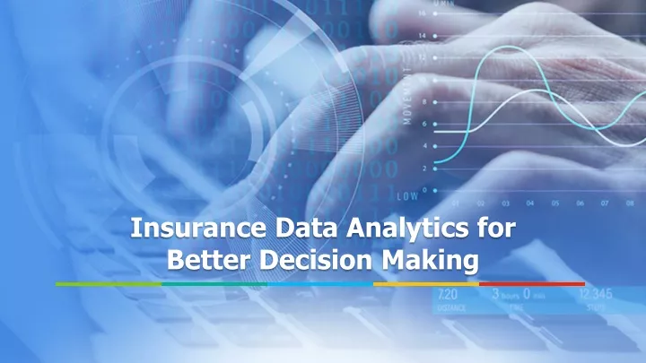 insurance data analytics for better decision