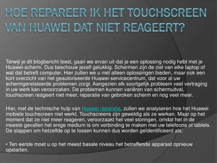 hoe repareer ik het touchscreen van huawei dat niet reageert