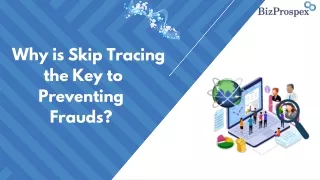 Why is skip tracing the key to preventing frauds?