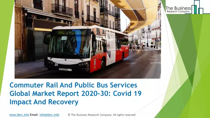commuter rail and public bus services global market report 2020 30 covid 19 impact and recovery