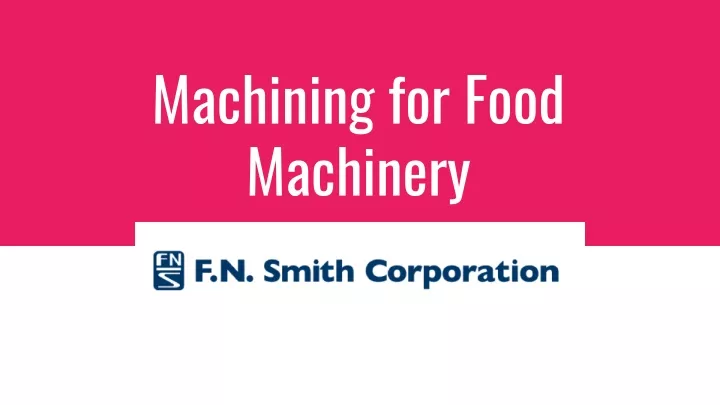 machining for food machinery