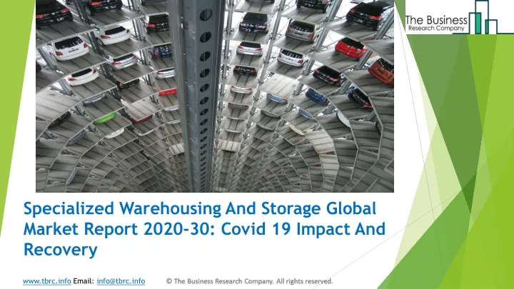 specialized warehousing and storage global market report 2020 30 covid 19 impact and recovery