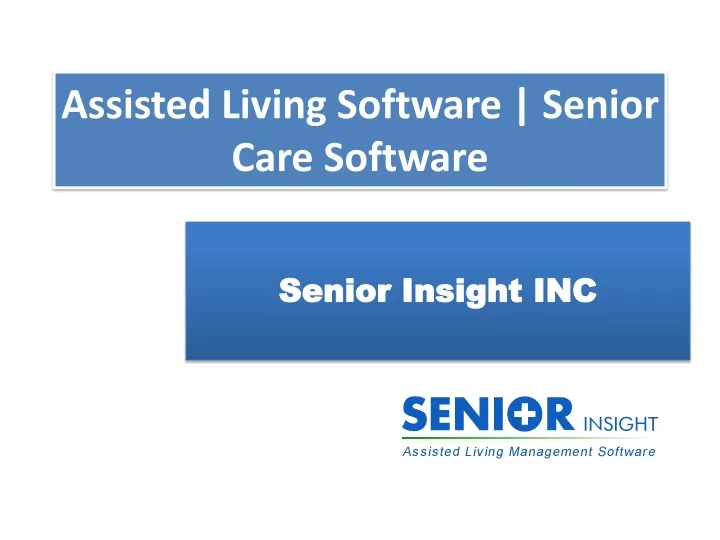 assisted living software senior care software