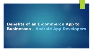 Benefits of an E-commerce App to Businesses – Android App Developers