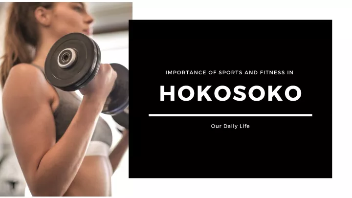 importance of sports and fitness in hokosoko