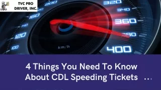 4 Things You Need To Know About CDL Speeding Tickets