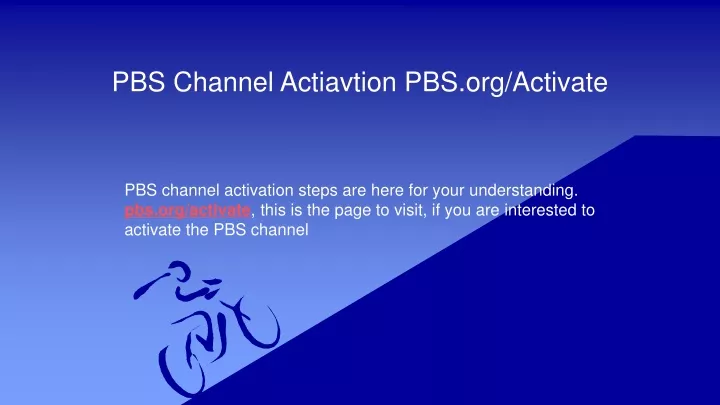 pbs channel actiavtion pbs org activate