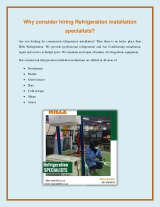 Why consider hiring Refrigeration installation specialists?