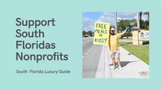 Support South Floridas Nonprofits - South Florida Luxury Guide