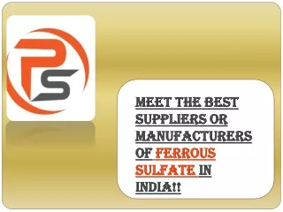 Meet the best suppliers or manufacturers of Ferrous sulfate in India!!