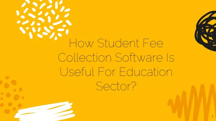 how student fee collection software is useful for education sector