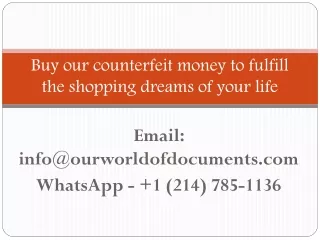 Buy counterfeit money to fulfill the shopping dreams of your life