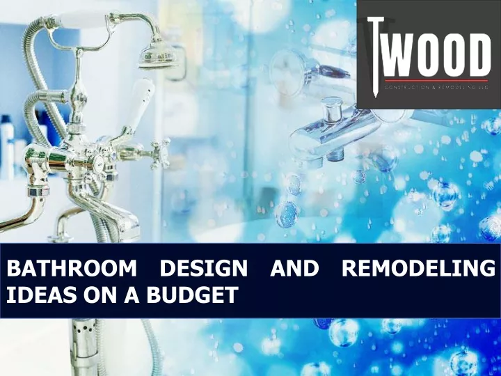 bathroom design and remodeling ideas on a budget