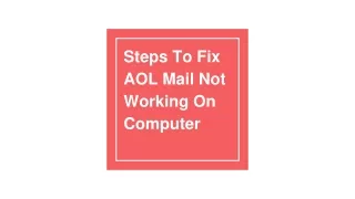 Steps To Fix AOL email not working on computer