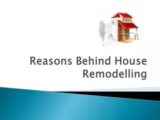 Reasons Behind House Remodelling
