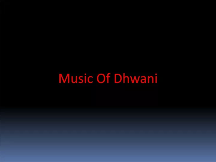 music of dhwani