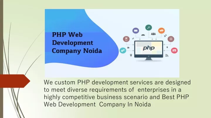 we custom php development services are designed