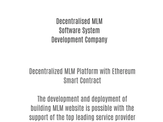 Decentralised MLM Software System Development Company